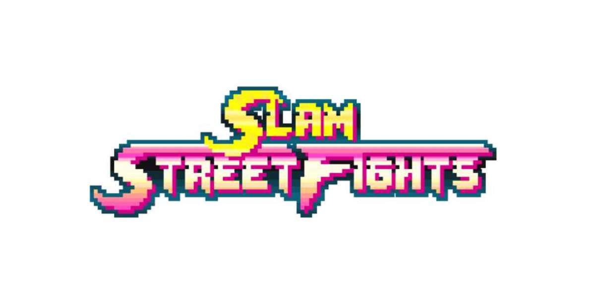 How to Play SLAM Street Fights