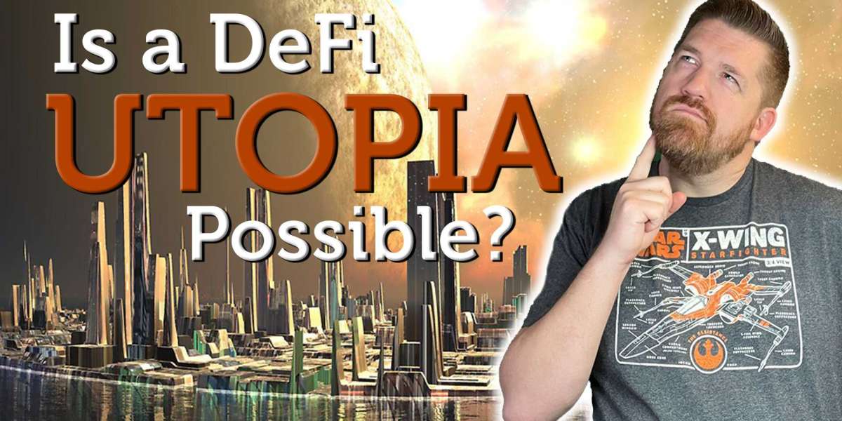 Is a DeFi Utopia Possible? What if...