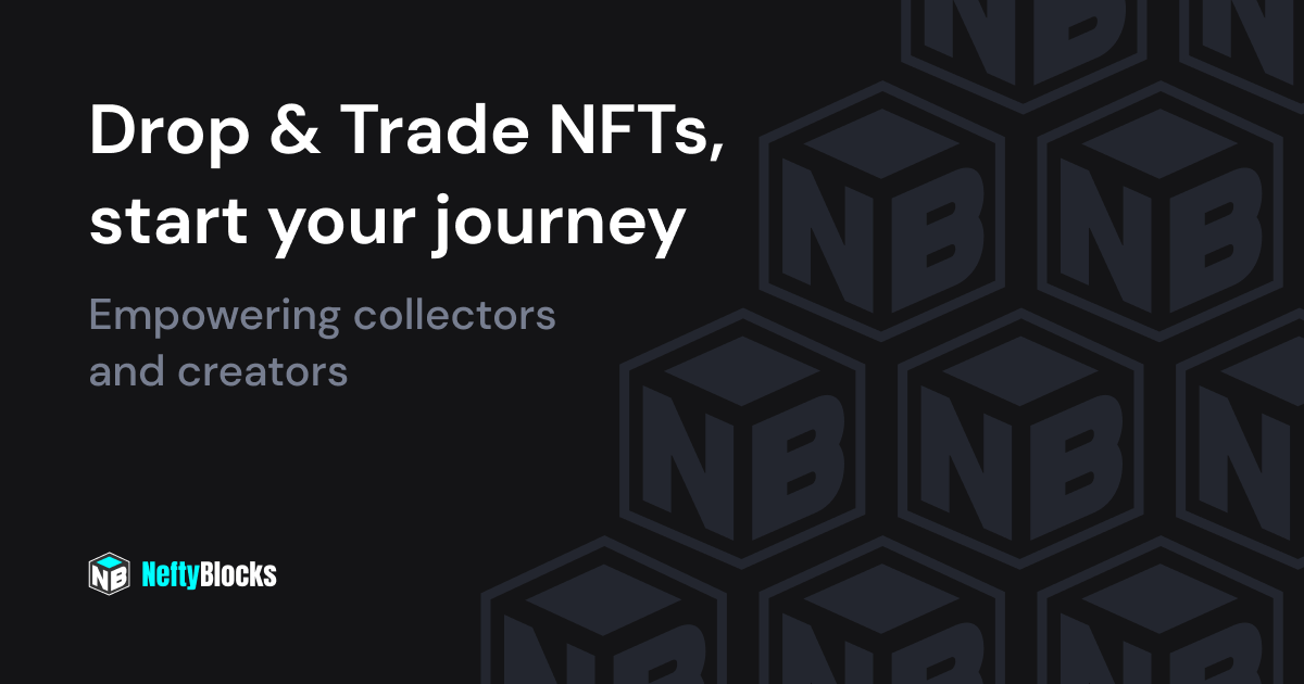 NeftyBlocks | Buy, sell and drop NFTs using community-driven tools on Protonchain.