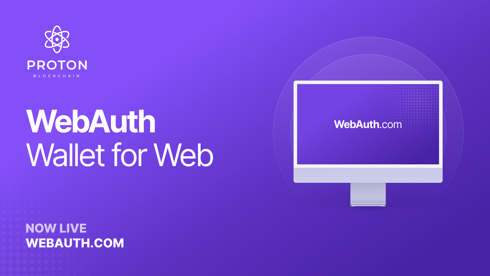 WebAuth Web is now live! - Proton Chain Blog