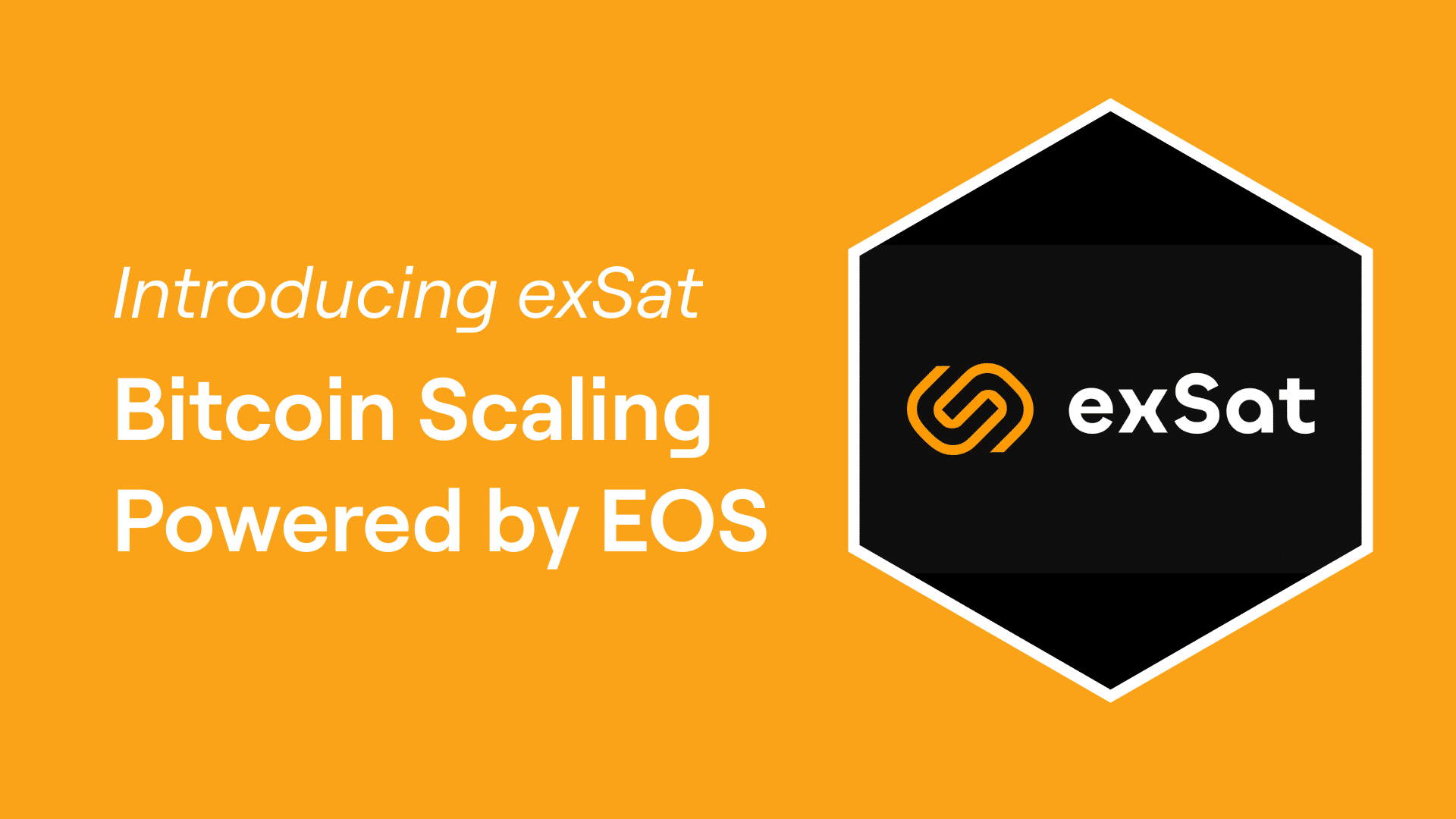 Introducing exSat: Bitcoin Scaling Powered by EOS - EOS Network