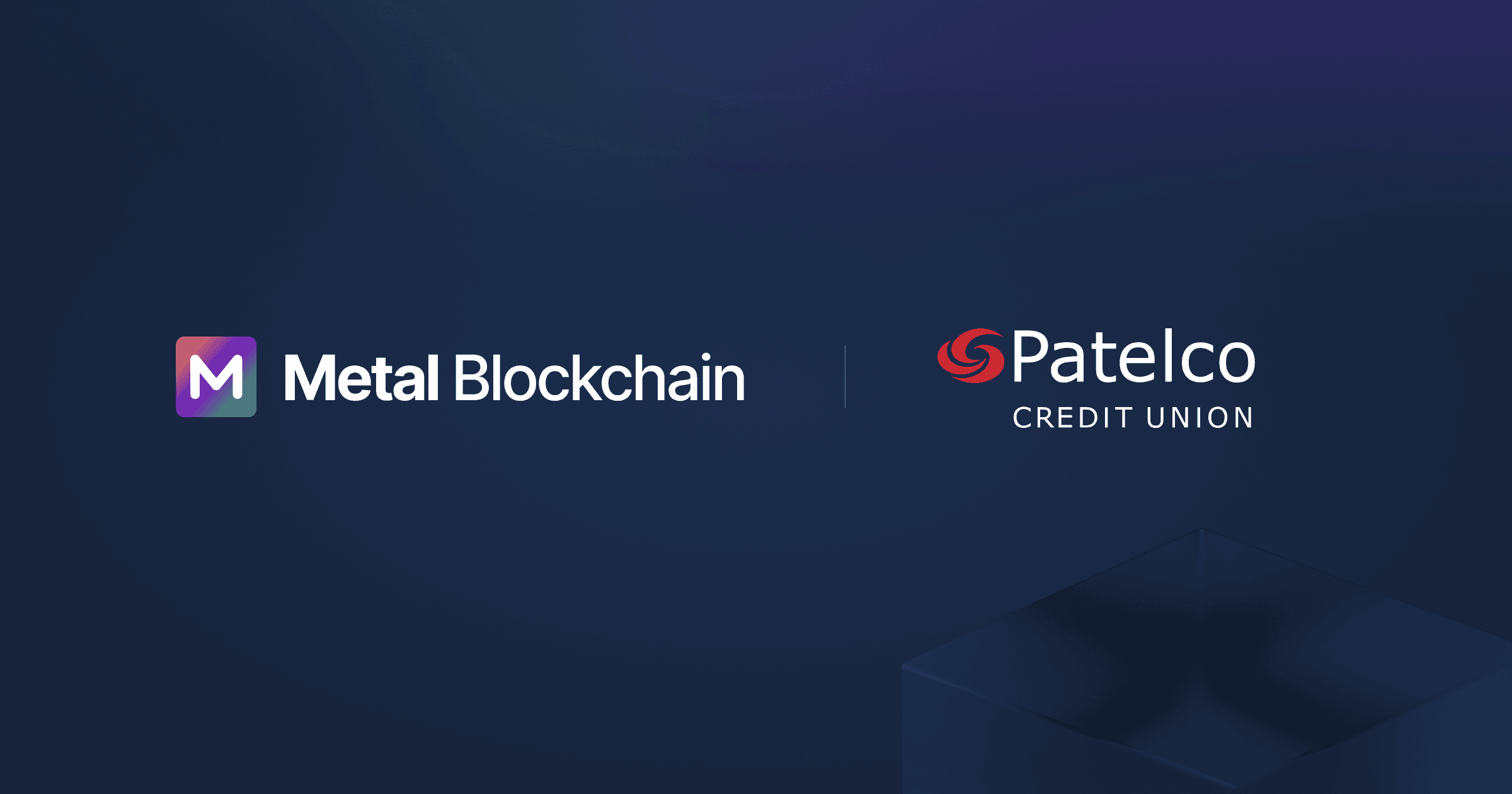 Patelco Credit Union Joins Metal Blockchain's Banking Innovation Program